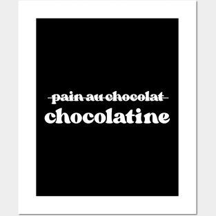 Chocolatine Pain au chocolat Posters and Art